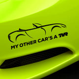 "My other car's a TVR" - Griffith - exclusive decal